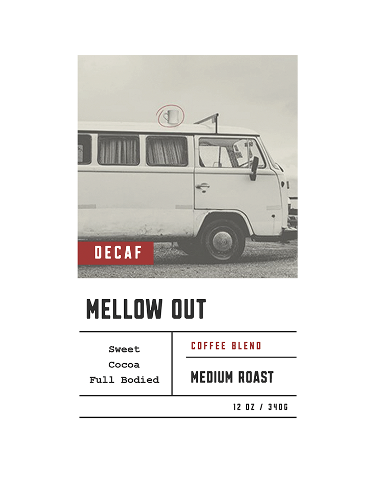 Decaf Mellow Out