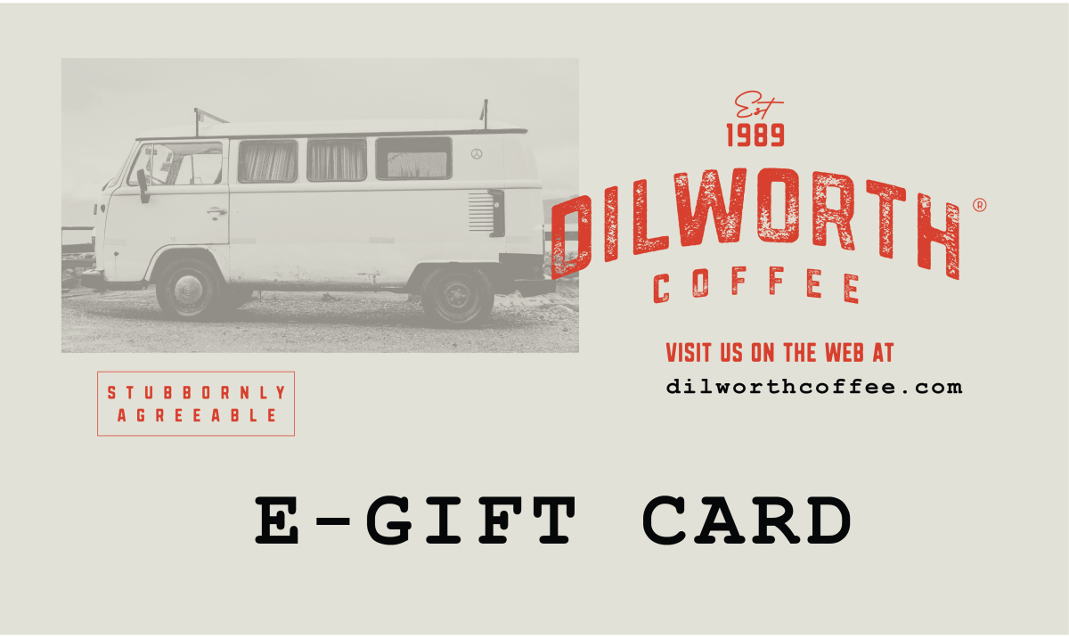 Dilworth Coffee E-Gift Card